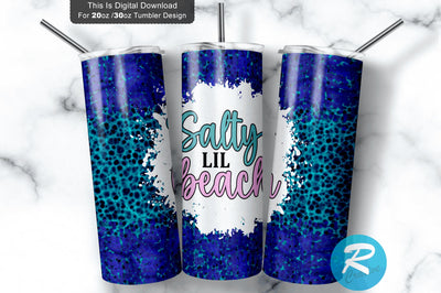 Salty Lil Beach Tumbler 20 oz / 30 oz Tumbler PNG Sublimation Regulrcrative 