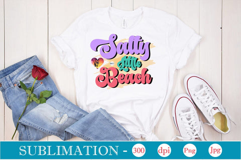 Salty Little Beach Sublimation SVGs,Quotes and Sayings,Food & Drink,On Sale, Print & Cut Sublimation DesignPlante 503 