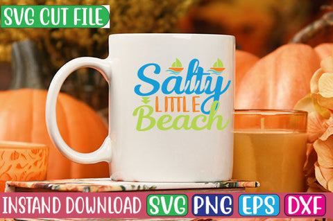 Salty Little Beach SVG Cut File SVGs, Quotes and Sayings, Food & Drink, Holiday,On Sale, SVG Studio Innate 