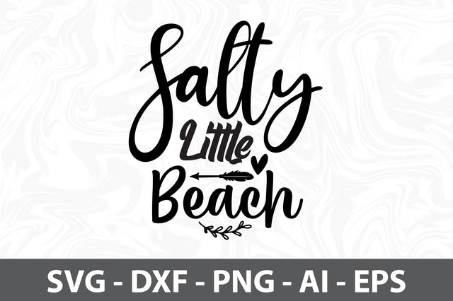 Salty Little Beach svg SVG orpitasn 