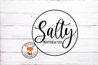 Salty Matthew 5 13 SVG | Scripture SVG PNG DXF SVG RedFoxDesignsUS 