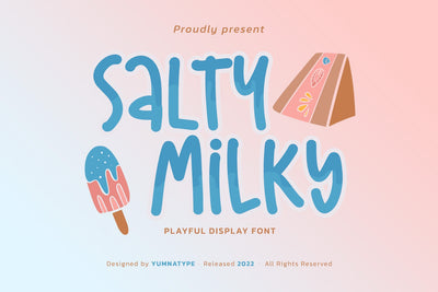 Salty Milky Font yumnatype 