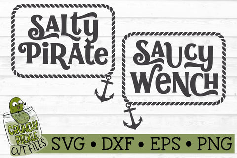 Salty Pirate and Saucy Wench Matching Pirate SVG Files SVG Crunchy Pickle 