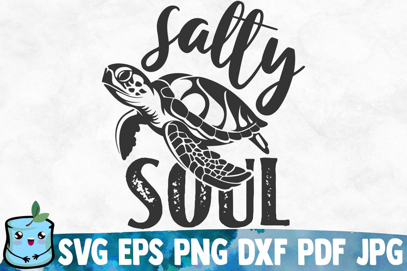 Salty Soul SVG MintyMarshmallows 