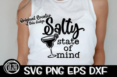 Salty State Of Mind - Margarita - Tequila - SVG DXF SVG EPS SVG On the Beach Boutique 