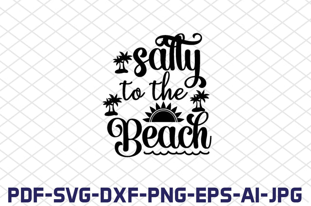 salty to the beach SVG farhad farhad 