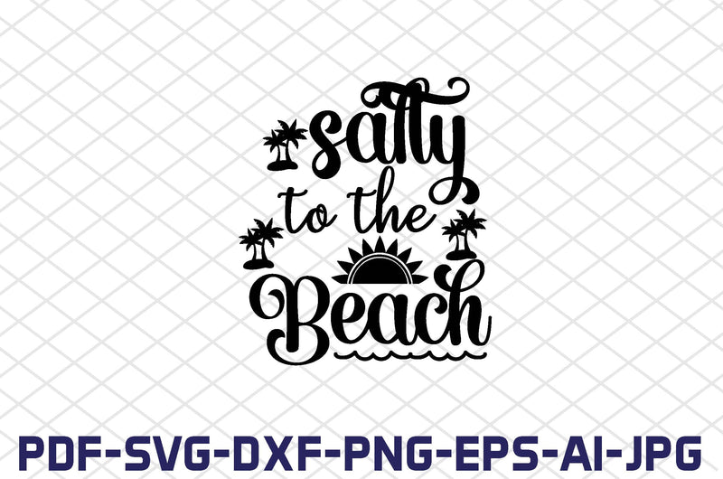 salty to the beach SVG farhad farhad 