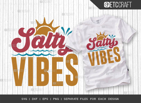 Salty Vibes SVG Bundle, Beach Life Svg, Summer Love Svg, Vacation Mood Svg, Hello Summer Svg, Summer Saying Svg, Summer Quote, ETC T00450 SVG ETC Craft 