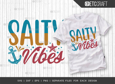 Salty Vibes SVG Cut File, Beach Life Svg, Summer Love Svg, Vacation Mood Svg, Hello Summer Svg, Summer Saying Svg, Summer Quote, ETC T00450 SVG ETC Craft 