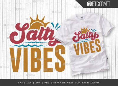 Salty Vibes SVG Cut File, Beach Life Svg, Summer Love Svg, Vacation Mood Svg, Hello Summer Svg, Summer Saying Svg, Summer Quote, ETC T00450 SVG ETC Craft 