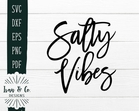 Salty Vibes SVG Files | Summer SVG | Vacay SVG (722295957) SVG Ivan & Co. Designs 