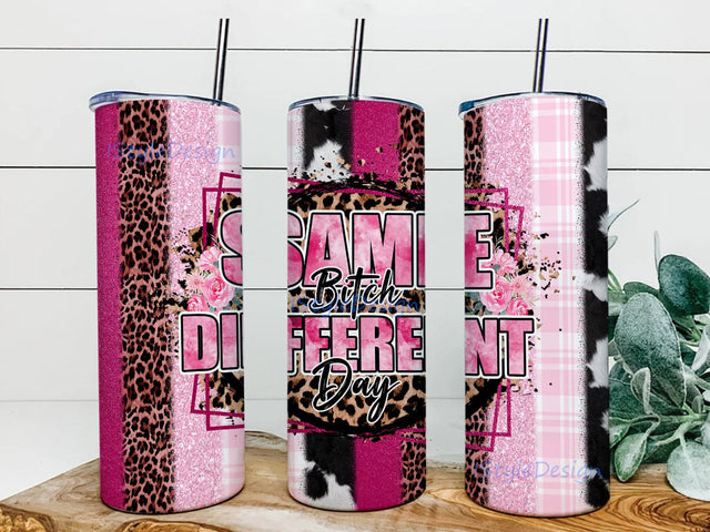 Same Bitch Different Day Tumbler Design, Sarcastic Quote 20oz Skinny Tumbler, Sarcastic Leopard Tumbler Png, Funny Saying Design Png, Instant Download Sublimation iStyleDesign 