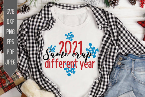 Same Crap Different Year Svg. 2021 Svg. Covid Christmas Svg. Covid 19 Svg. Funny Christmas Svg. Files For Cricut. Silhouette Files dxf png SVG Mint And Beer Creations 
