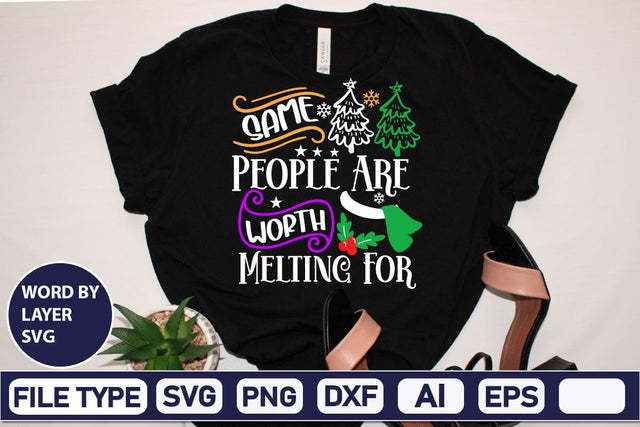 Same People Are Worth Melting For SVG Cut File SVG DesignPlante 503 