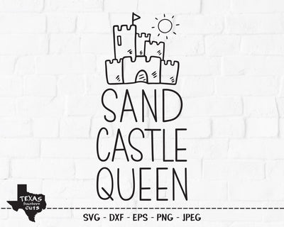 Sand Castle Queen | Summer SVG SVG Texas Southern Cuts 