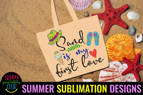 Sand is My First Love Sublimation- Summer Sublimation PNG Sublimation Happy Printables Club 