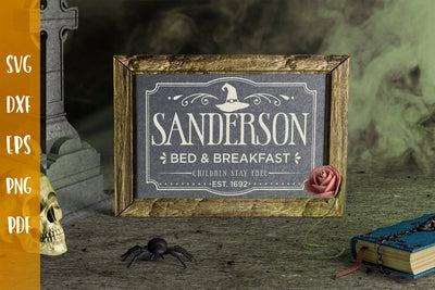Sanderson Bed & Breakfast, Halloween Sign SVG SVG CraftLabSVG 