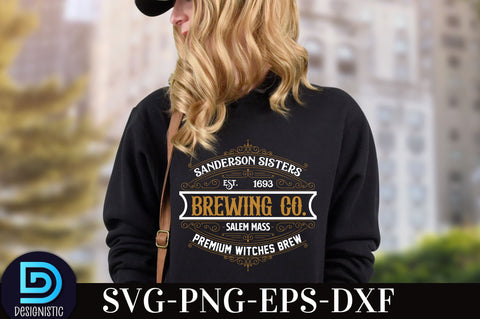 Sanderson sisters est. 1693 Brewing co. Salem mass premium witches brew, Vintage Halloween Sign SVG Design, SVG DESIGNISTIC 