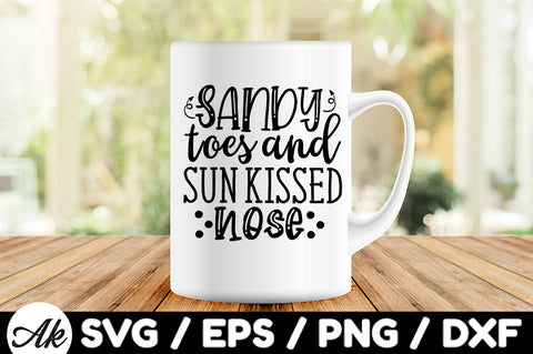 Sandy toes and sun kissed nose svg SVG akazaddesign 