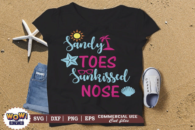 Sandy toes sunkissed nose svg, Summer svg, Beach svg, Png, Dxf SVG Wowsvgstudio 