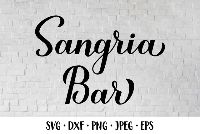 Sangria Bar Sign Hand Lettered SVG. Summer Drink SVG LaBelezoka 