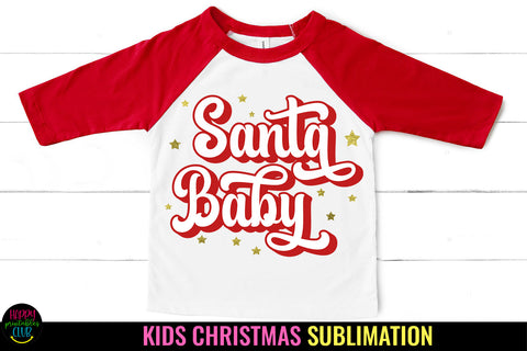Santa Baby I Kids Christmas Sublimation I Baby Christmas Sublimation Happy Printables Club 