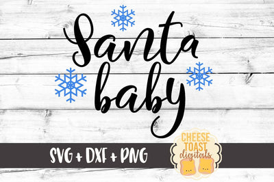 Santa Baby SVG Cheese Toast Digitals 