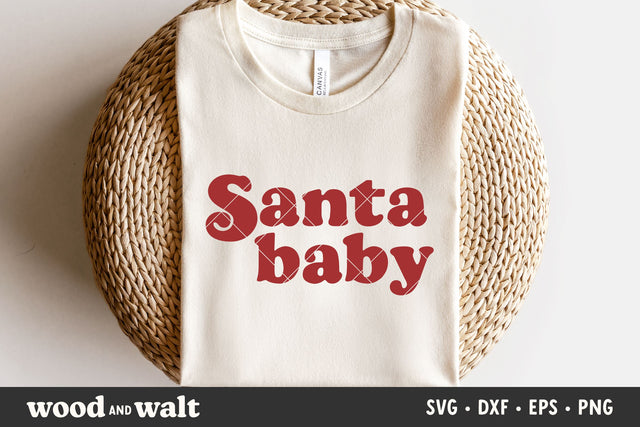 Santa Baby SVG | Christmas SVG SVG Wood And Walt 