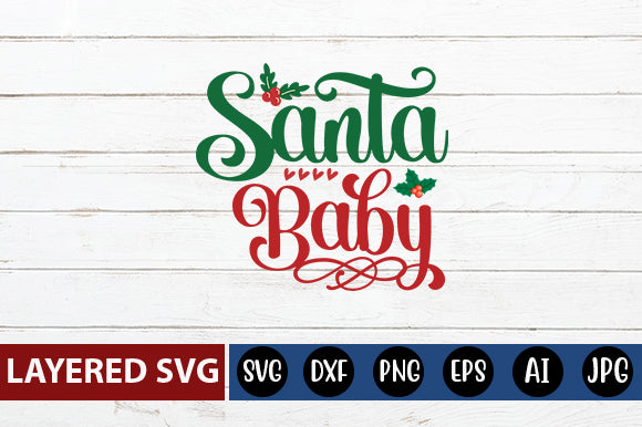santa baby SVG cute file SVG Blessedprint 