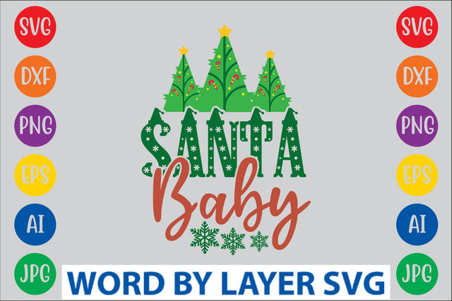 Santa Baby SVG Design SVG Rafiqul20606 