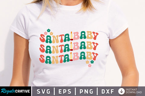 Santa baby SVG Design SVG Regulrcrative 