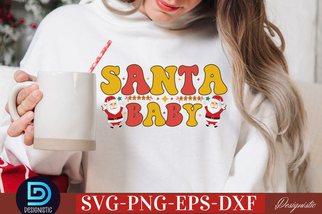 Santa baby SVG SVG DESIGNISTIC 