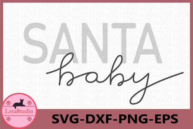 Santa Baby Svg SVG Lerastudio 