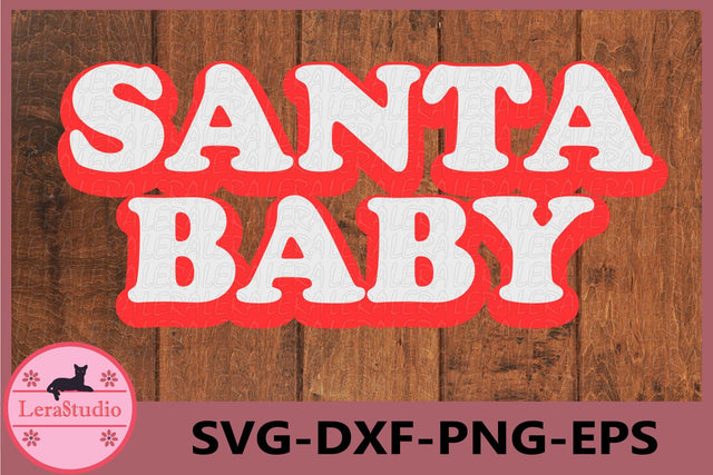 Santa Baby Svg SVG Lerastudio 