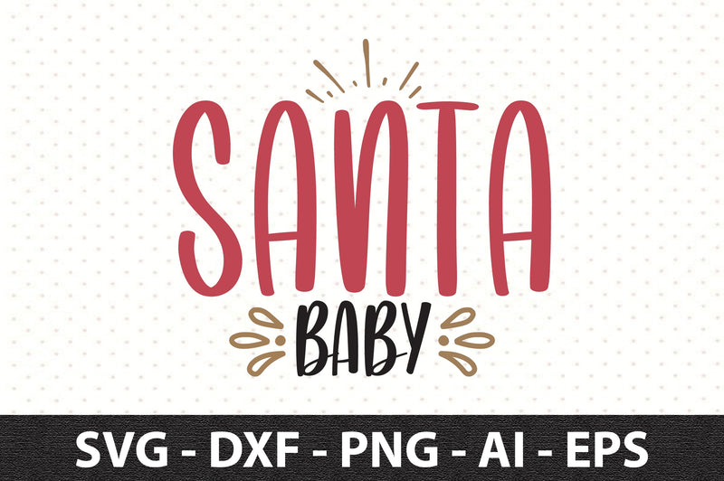 santa baby svg SVG orpitasn 