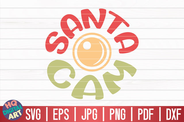 Santa cam SVG | Funny Christmas Quote SVG HQDigitalArt 
