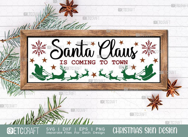 Santa Claus Is Coming To Town Sign SVG Cut File | Farmhouse Christmas Svg | Horizontal Sign Svg | Holiday Decor Svg | Christmas Door Sign | Merry Christmas Svg | Santa Claus Svg | Christmas Wood Sign Design SVG ETC Craft 