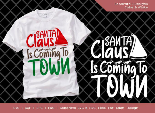 Santa Claus Is Coming To Town SVG Cut File | My 1st Christmas Svg | Christmas Svg | Merry Christmas Svg | T-shirt Design SVG ETC Craft 