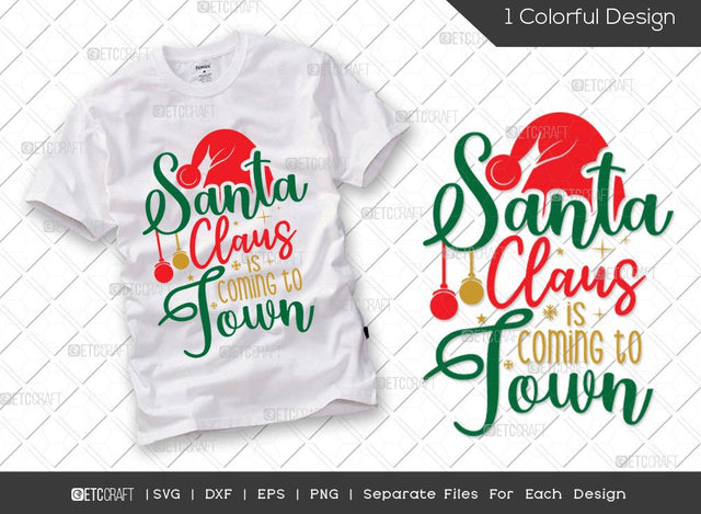 Santa Claus Is Coming To Town SVG Cut File | Winter Svg | Santa Svg | Santa Hat Svg | Town Svg | Merry Christmas Svg | Christmas T-shirt Design SVG ETC Craft 