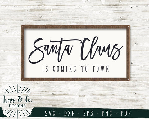 Santa Claus Is Coming to Town SVG Files | Christmas | Holidays | Winter SVG (743418230) SVG Ivan & Co. Designs 
