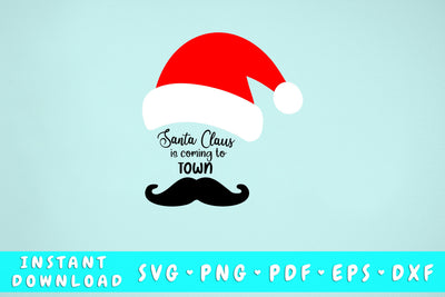 Santa Claus Is Coming To Town SVG SVG HappyDesignStudio 
