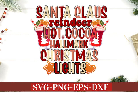Santa claus reindeer hot cocoa hallmark christmas lights SVG SVG DESIGNISTIC 
