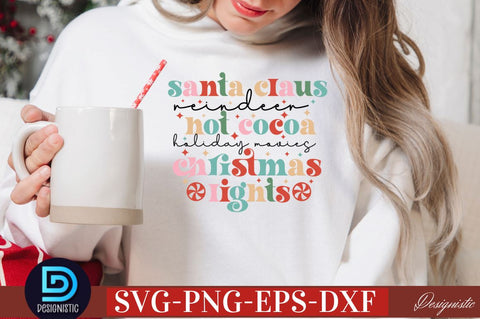 Santa claus reindeer hot cocoa holiday movies christmas lights SVG SVG DESIGNISTIC 