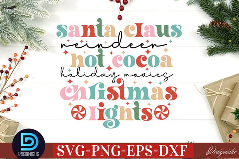 Santa claus reindeer hot cocoa holiday movies christmas lights SVG SVG DESIGNISTIC 