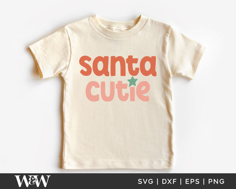 Santa Cutie SVG | Kids Christmas Shirt SVG SVG Wood And Walt 