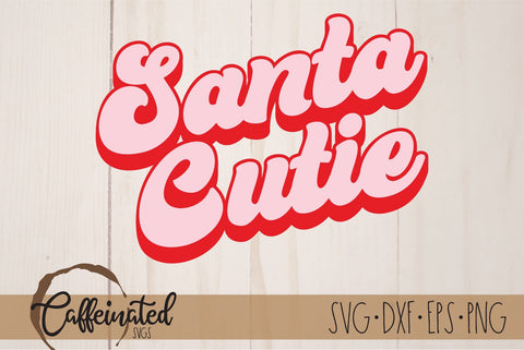 Santa Cutie SVG SVG Caffeinated SVGs 