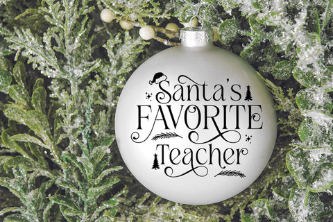 Santa' Favorite Teacher I Teacher Christmas Ornament SVG SVG Happy Printables Club 