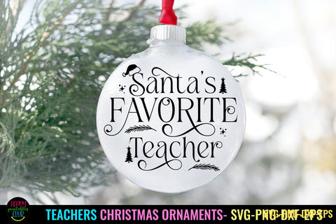 Santa' Favorite Teacher I Teacher Christmas Ornament SVG SVG Happy Printables Club 