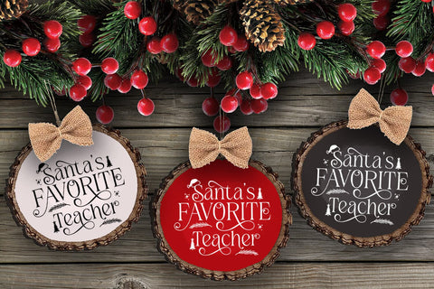 Santa' Favorite Teacher I Teacher Christmas Ornament SVG SVG Happy Printables Club 