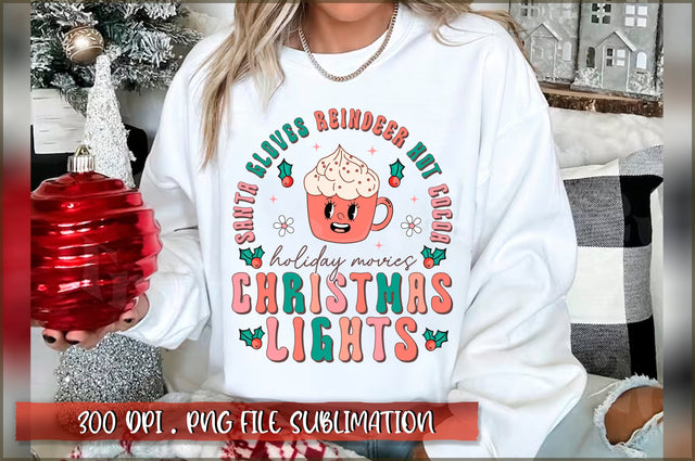 Santa gloves reindeer hot cocoa holiday movies christmas lights Sublimation SVG Shetara Begum 